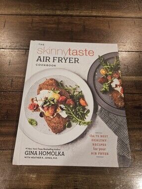 SkinnyTaste Air Fryer Cookbook by Gina Homolka